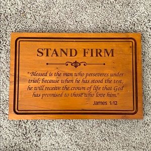 Home decor ~ STAND FIRM